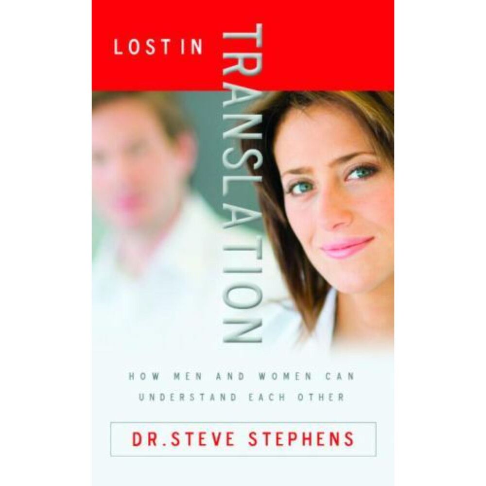 Lost in Translation : How Men and Women Can Understand Each Other Hardcover